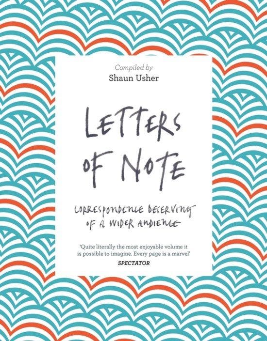Letters of note 9781782119289, Boeken, Taal | Engels, Zo goed als nieuw, Verzenden