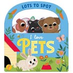 Lots to Spot I Love Pets 9781915356529 KOLEKTIV, Verzenden, Zo goed als nieuw, KOLEKTIV