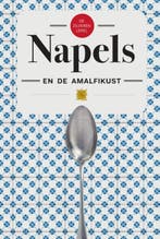 De zilveren lepel - Napels en de Amalfikust 9789000355679, Verzenden