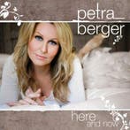 Petra Berger - Here And Now, Verzenden, Gebruikt