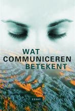 Wat communiceren betekent 9789491737428 Frank Regtvoort, Boeken, Economie, Management en Marketing, Verzenden, Zo goed als nieuw