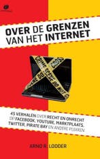 Over de grenzen van het internet 9789462510364, Verzenden, Arno R. Lodder