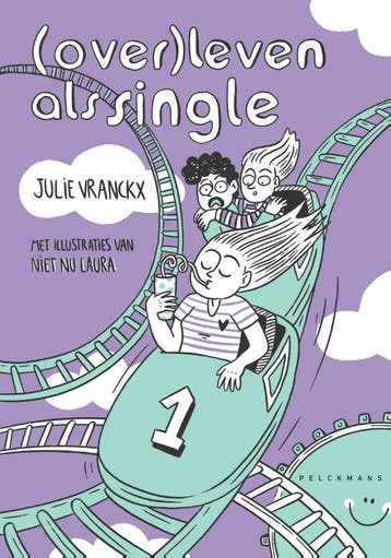 (Over)leven als single 9789463831376 Julie Vranckx, Boeken, Verzenden, Zo goed als nieuw, Julie Vranckx