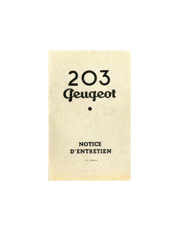 1956 PEUGEOT 203 INSTRUCTIEBOEKJE FRANS, Ophalen of Verzenden