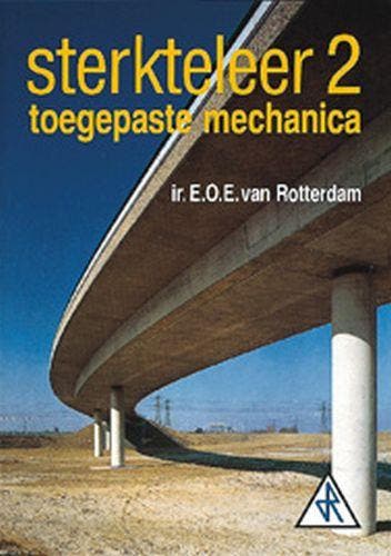 Sterkteleer 2 toegepaste mechanica / 2 toegepaste mechanica, Verzenden, Rotterdam