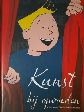 Kunst bij opvoeden 9789082626308 Imro Blom, Verzenden, Imro Blom