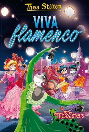 Viva flamenco / Thea Stilton / 15 9789085922308 Thea Stilton, Verzenden, Gelezen, Thea Stilton