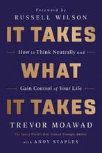 It Takes What It Takes How to Think Neutrally and Gain, Verzenden, Gelezen, Andy Staples