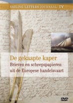 De gekaapte kaper / Sailing Letters Journaals / 4, Boeken, Verzenden, Zo goed als nieuw