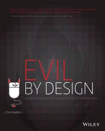 Evil by Design Interaction design To lea 9781118422144, Verzenden, Chris Nodder