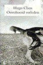 ONVOLTOOID VERLEDEN (GEB) 9789023461999 Hugo Claus, Livres, Verzenden, Hugo Claus