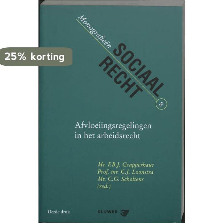 Afvloeiingsregelingen in het arbeidsrecht / Monografieen, Boeken, Wetenschap, Gelezen, Verzenden