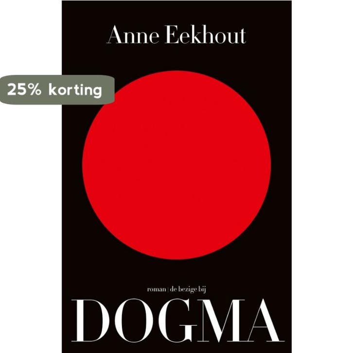 Dogma 9789403153810 Anne Eekhout, Livres, Romans, Envoi