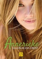 Annerieke / Spiegelserie 9789036430593 Julia Burgers-Drost, Verzenden, Zo goed als nieuw, Julia Burgers-Drost