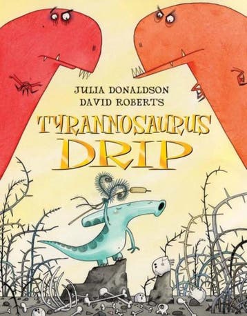 Tyrannosaurus Drip 9780230015500 Julia Donaldson, Verzenden, Gelezen, Julia Donaldson