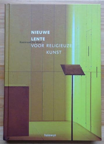 Nieuwe lente voor religieuze kunst 9789085282013, Verzenden, De Wolf Koenraad