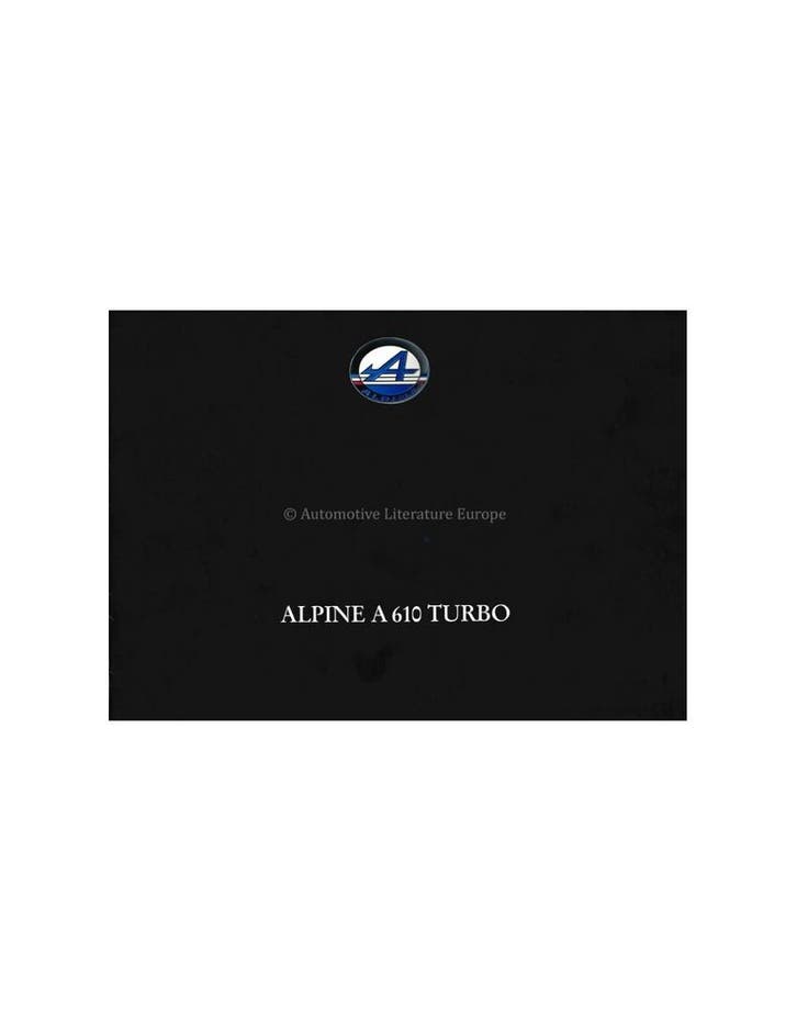 1992 ALPINE A610 TURBO BROCHURE NEDERLANDS, Livres, Autos | Brochures & Magazines, Enlèvement ou Envoi