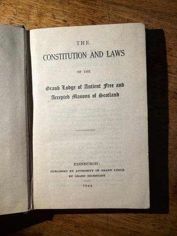 Freemasonry - The Grand Lodge of Scotland Constitution and