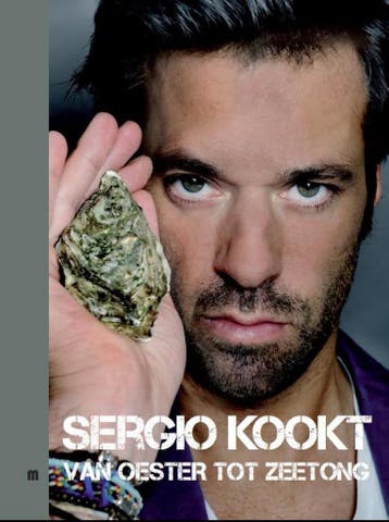 Van oester tot zeetong / Sergio kookt / 3 9789490028350, Verzenden, Zo goed als nieuw, Sergio Herman