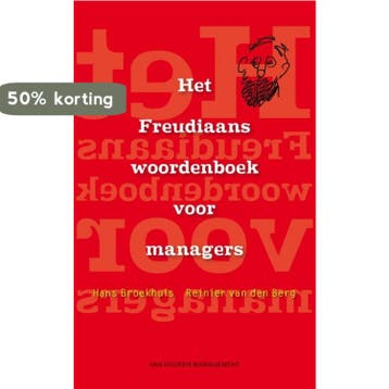 Het Freudiaans woordenboek voor managers 9789089651051, Verzenden, Zo goed als nieuw, Hans Broekhuis