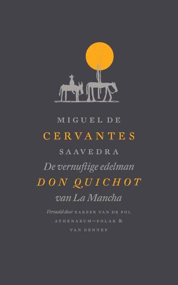 De vernuftige edelman Don Quichot van La Mancha, Verzenden, Miguel de Cervantes Saavedra