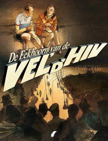 Vel D Hiv / Vel DHiv / 0 9789088104220 Lax, Boeken, Stripverhalen, Verzenden, Zo goed als nieuw, Lax