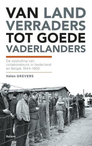 Van landverraders tot goede vaderlanders 9789460037009, Verzenden, Zo goed als nieuw, Helen Grevers
