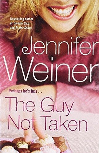 The Guy Not Taken 9781416527701 Jennifer Weiner, Verzenden, Jennifer Weiner