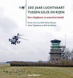 100 jaar luchtvaart tussen Gilze en Rijen 9789051943856, Verzenden, Gelezen, E. van Loo