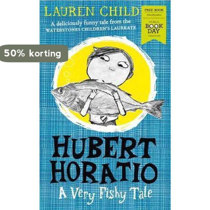 Hubert Horatio: A Very Fishy Tale: World Book Day 2019, Livres, Langue | Anglais, Envoi