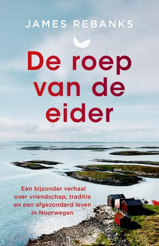 De roep van de eider 9789043937153 James Rebanks, Boeken, Politiek en Maatschappij, Gelezen, Verzenden
