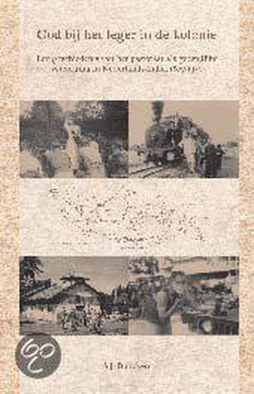 God bij het leger in de kolonie 9789055735327 A.J. Donckers, Verzenden, Zo goed als nieuw, A.J. Donckers