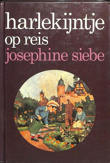 Harlekijntje op reis 9789026901171 Siebe, Boeken, Verzenden, Zo goed als nieuw, Siebe