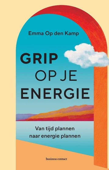 Grip op je energie 9789047017639 Emma op den Kamp, Verzenden, Zo goed als nieuw, Emma op den Kamp