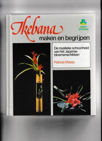 Ikebana: maken en begrijpen 9789021003788 Massy, Verzenden, Zo goed als nieuw, Massy