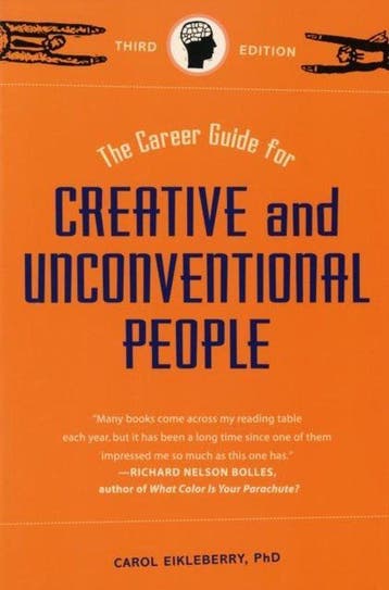 Career Guide For Creative And Unconventional Peopl, Verzenden, Zo goed als nieuw, Carol Eikleberry PhD
