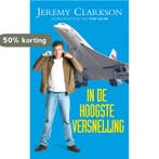 In de hoogste versnelling 9789022993088 Jeremy Clarkson, Verzenden, Gelezen, Jeremy Clarkson