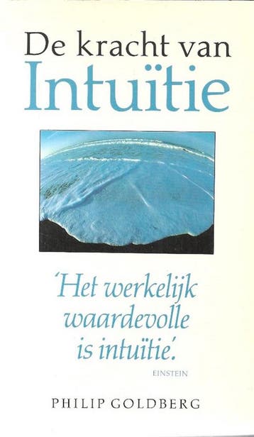 De kracht van intuitie 9789021512587 Lucianne Goldberg, Verzenden, Lucianne Goldberg