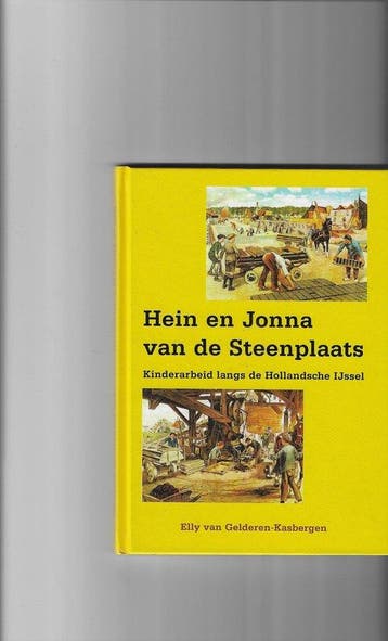 Hein en Jonna van de Steenplaats 9789076217147, Verzenden, E. van Gelderen-Kasbergen