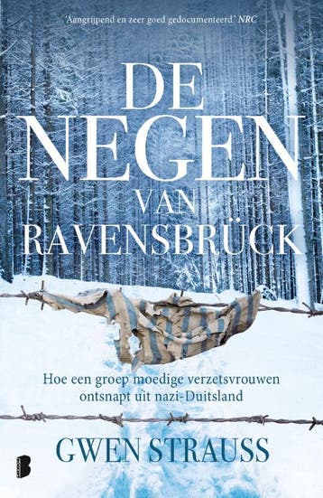 De negen van Ravensbrück 9789049206604 Gwen Strauss, Verzenden, Gwen Strauss