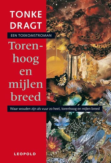 Torenhoog en mijlen breed 9789025830335 Tonke Dragt, Boeken, Verzenden, Gelezen, Tonke Dragt