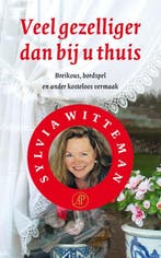 Veel gezelliger dan bij u thuis 9789029578424, Verzenden, Gelezen, Sylvia Witteman