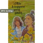 ALS KNOPPEN OPENGAAN 9789033106507 Boon, Verzenden, Gelezen, Boon