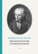 Pragmatische Antropologie 9789089533517 Immanuel Kant, Boeken, Verzenden, Nieuw, Immanuel Kant