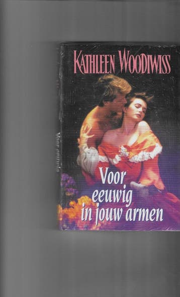 VOOR EEUWIG IN JOUW ARMEN 9789022517116 Kathleen Woodiwiss, Boeken, Verzenden, Gelezen, Kathleen Woodiwiss