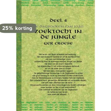 Zoektocht in de jungle / De dagboeken van Joao / 4, Verzenden, Zo goed als nieuw, Ger Croese