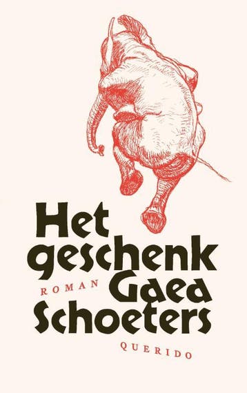 Het geschenk 9789025318604 Gaea Schoeters, Verzenden, Zo goed als nieuw, Gaea Schoeters