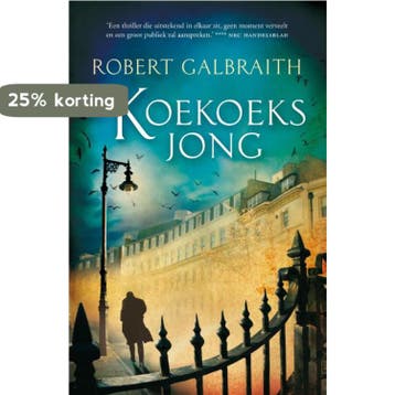 Koekoeksjong 9789022569122 Robert Galbraith, Boeken, Verzenden, Gelezen, Robert Galbraith