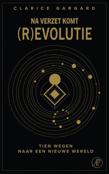 Na verzet komt (r)evolutie 9789029553346 Clarice Gargard, Verzenden, Gelezen, Clarice Gargard