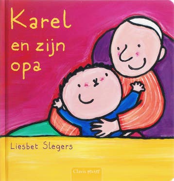 Karel en zijn opa / Karel en Kaatje 9789044805864, Verzenden, Zo goed als nieuw, Liesbet Slegers